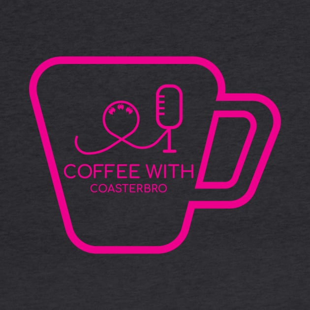 Coffee with Coasterbro by Coaster Cuzzies